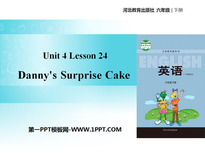 "Danny's Surprise Cake" Li Ming Comes Home PPT teaching courseware