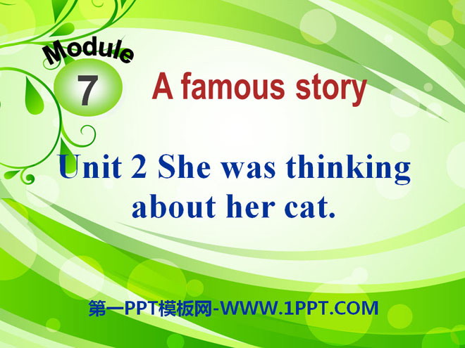"She was thinking about her cat" A famous story PPT courseware 4
