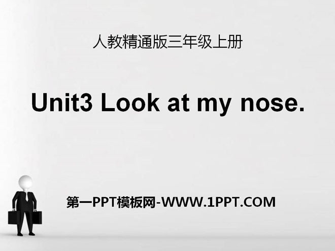 "Look at my nose" PPT courseware 3