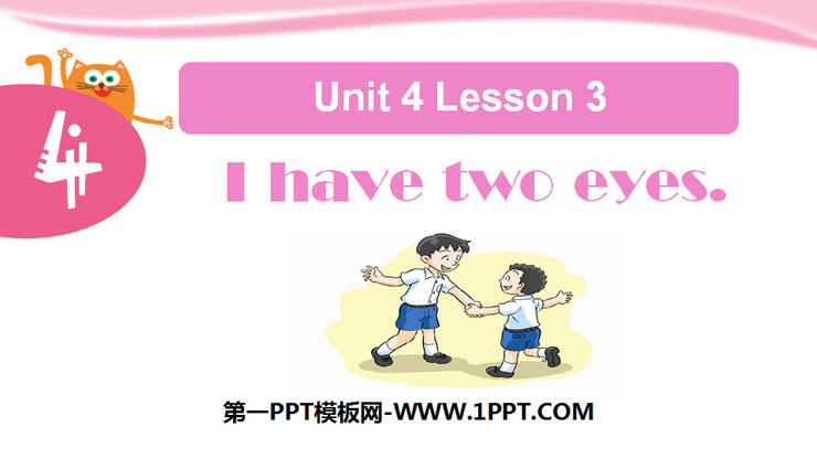 "I Have two eyes" Body PPT courseware