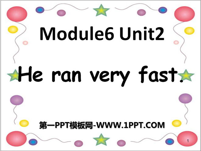 《He ran very fast》PPT課件