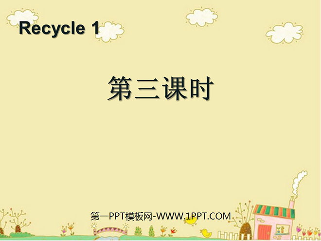 People's Education Edition PEP Third Grade English Volume 2 "recycle1" PPT courseware for the third class hour