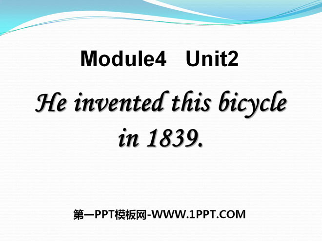 "He invented this bicycle in 1839" PPT courseware 3