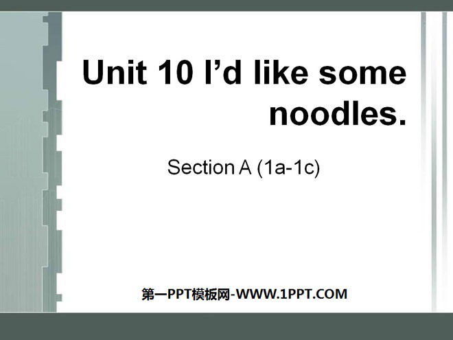 《I’d like some noodles》PPT課件3