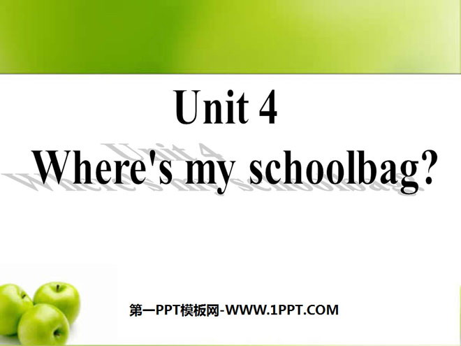 "Where's my schoolbag?" PPT courseware 2