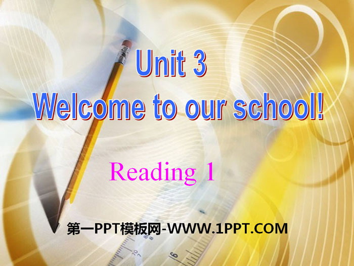 "Welcome to our school" ReadingPPT