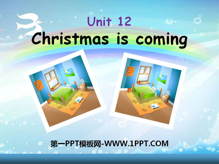 "Christmas is coming" PPT