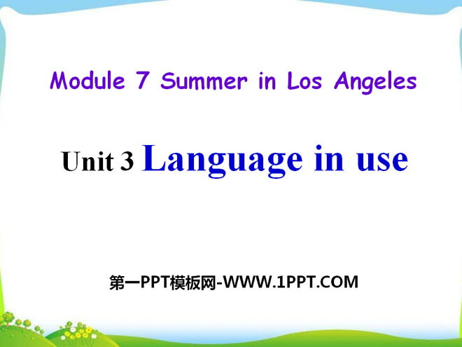 "Language in use" Summer in Los Angeles PPT courseware 2
