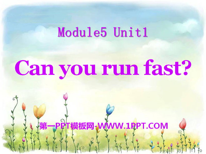 《Can you ran fast?》PPT课件2
