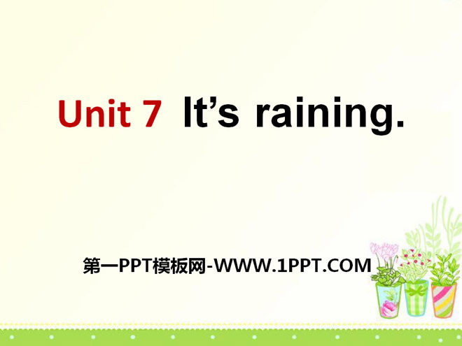 "It’s raining" PPT courseware 7
