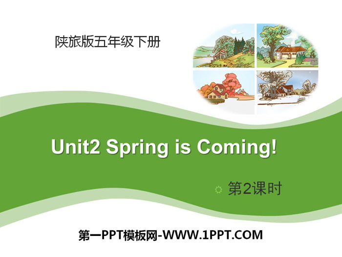 《Spring Is Coming》PPT Courseware