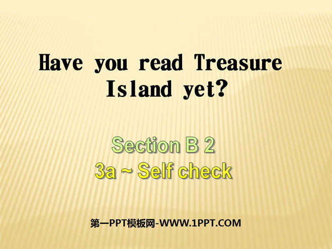 "Have you read Treasure Island yet?" PPT courseware 4