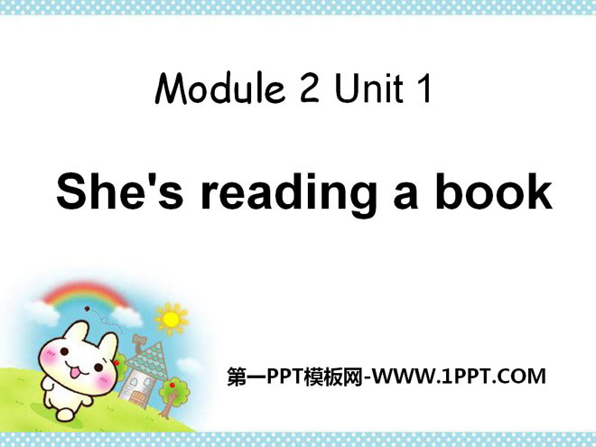 《She's reading a book》PPT课件2