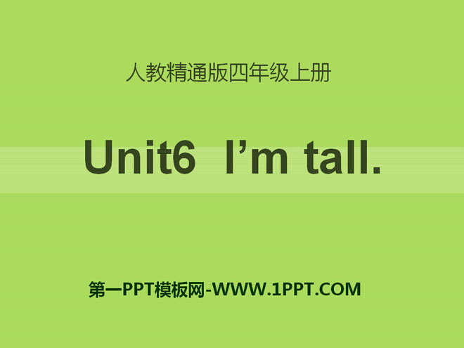 《I'm tall》PPT课件2