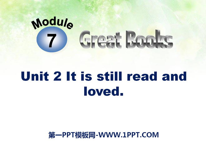 "It is still read and loved" Great books PPT courseware 3