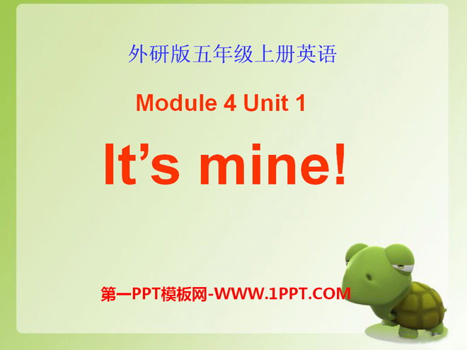 《It's mine!》PPT課件2