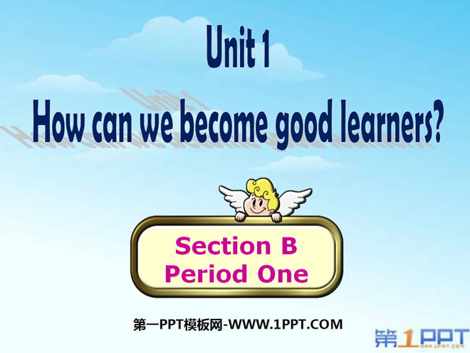 "How can we become good learners?" PPT courseware 7