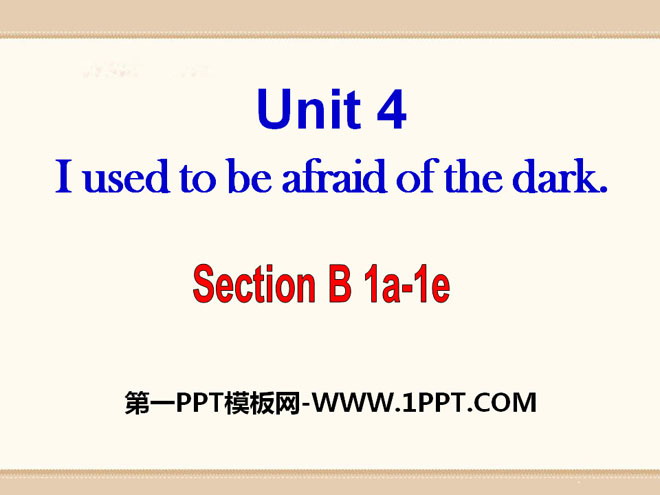 《I used to be afraid of the dark》PPT课件15
