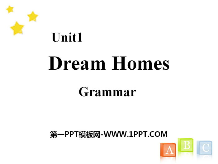 《Dream homes》GrammarPPT
