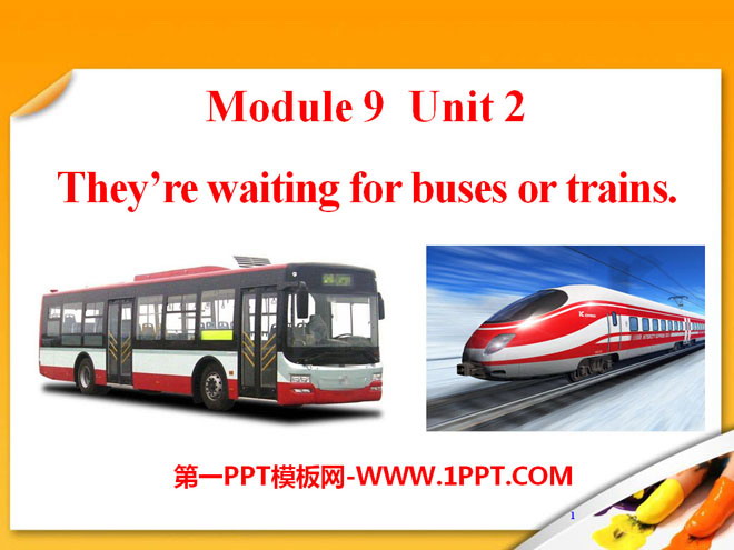 "They're waiting for buses or trains" PPT courseware 4