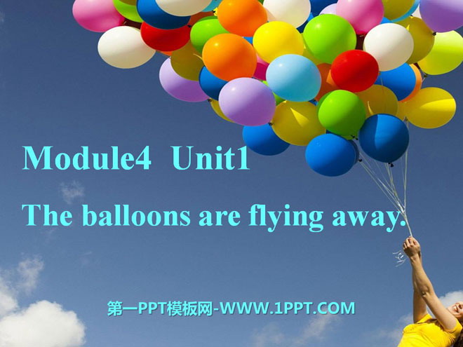 "The balloons are flying away" PPT courseware