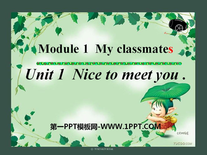 《Nice to meet you》PPT課件3