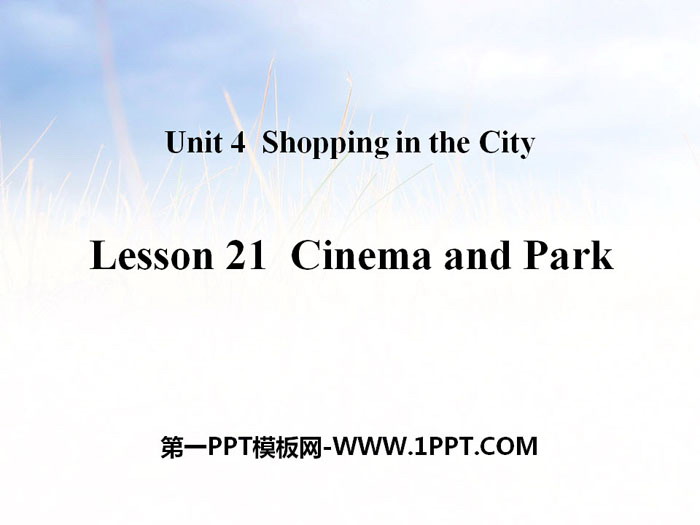 "Cinema and Park" Shopping in the City PPT teaching courseware