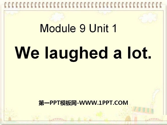 《We laughed a lot》PPT课件5