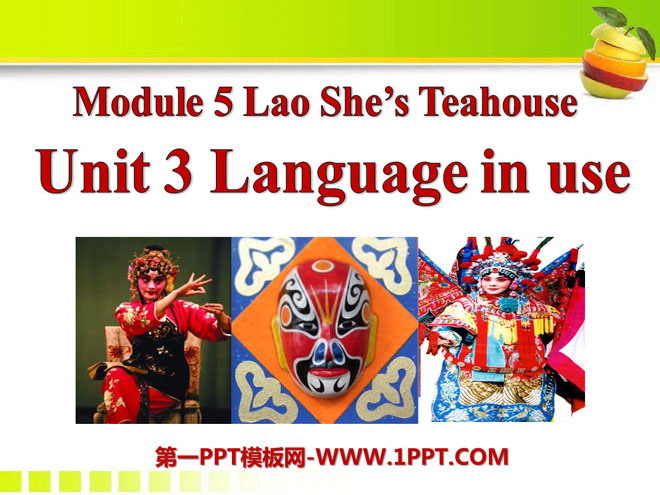 《Language in use》Lao She's Teahouse PPT课件