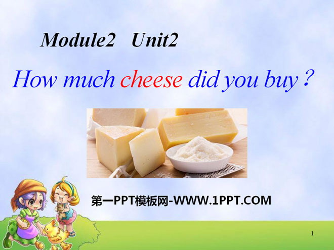 《How much cheese did you buy?》PPT课件2
