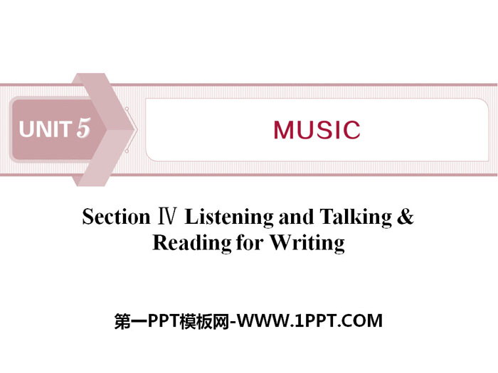 《Music》SectionⅣ PPT