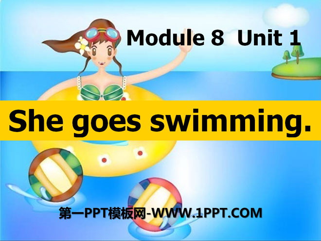 "She goes swimming" PPT courseware 2