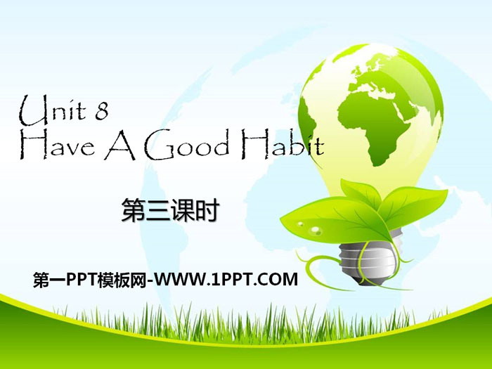"Have A Good Habit" PPT download