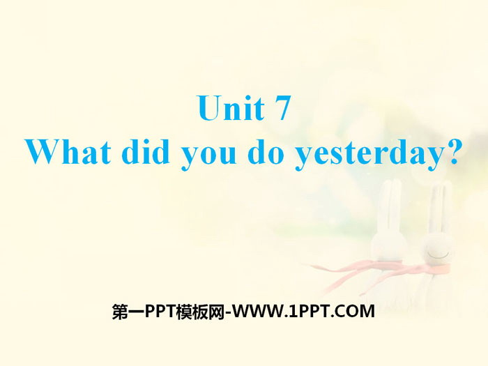"What did you do yesterday?" PPT download