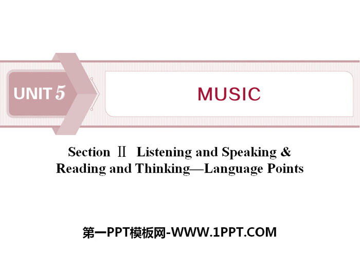 《Music》Section Ⅱ PPT
