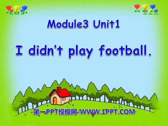 "I didn't play football" PPT courseware