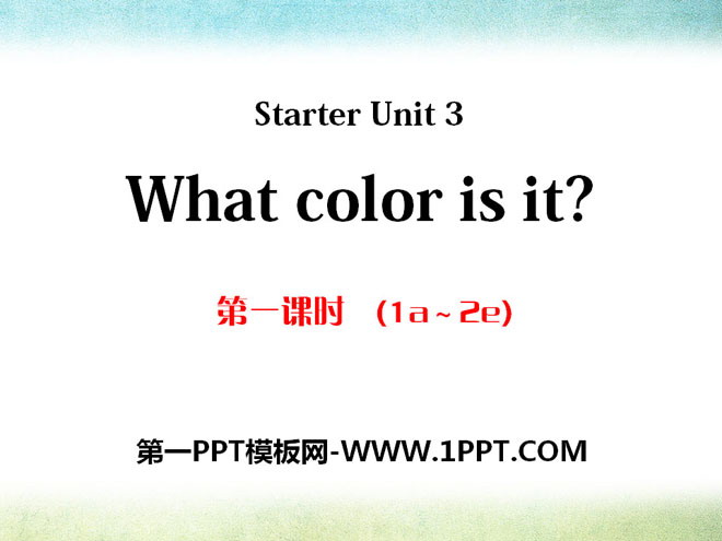 《What color is it?》StarterUnit3PPT教科書7