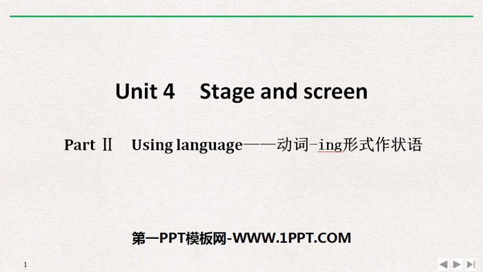 《Stage and screen》PartⅡPPT