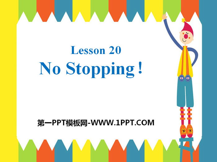 《No Stopping!》My Neighborhood PPT Download
