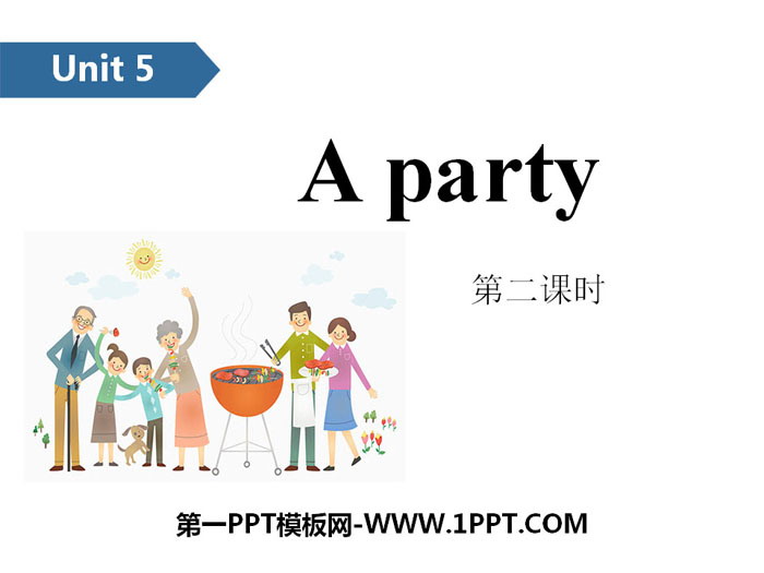 《A party》PPT(第二課時)