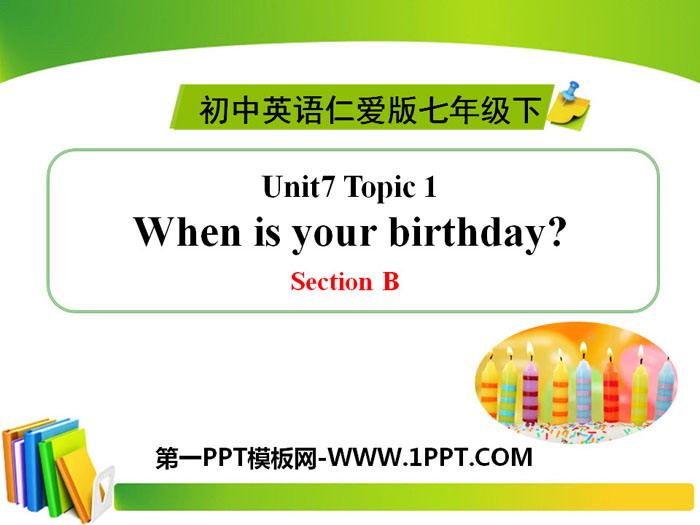 《When is your birthday?》Section B PPT