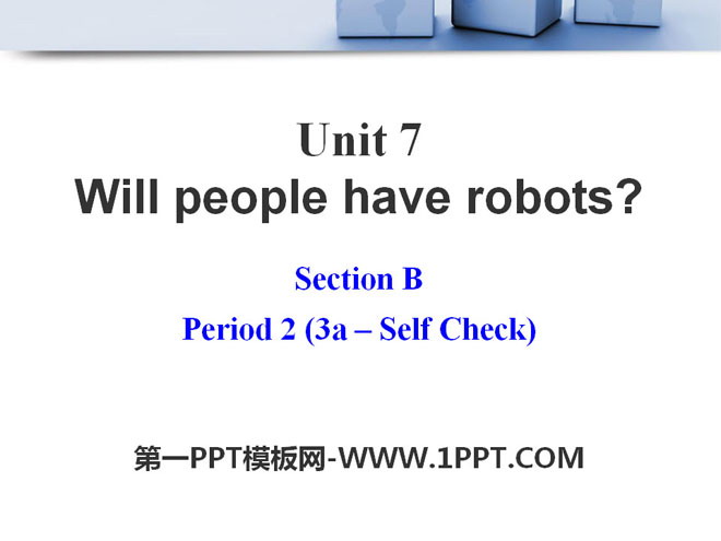 《Will people have robots?》PPT課件20