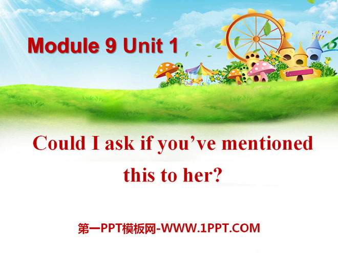 "Could I ask if you've mentioned this to her?" Friendship PPT courseware