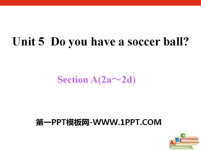 《Do you have a soccer ball?》PPT課件12