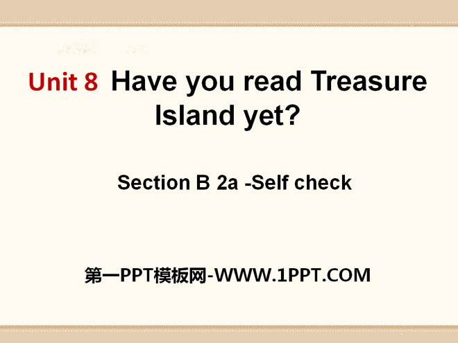 《Have you read Treasure Island yet?》PPT課件15
