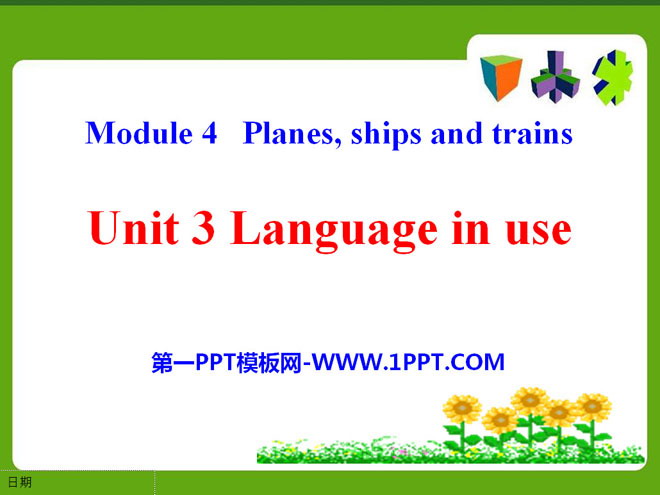 "Language in use" Planesships and trains PPT courseware