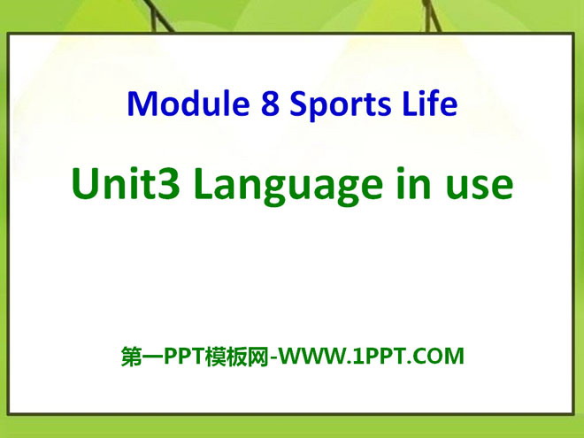 《Language in use》Sports life PPT課件2