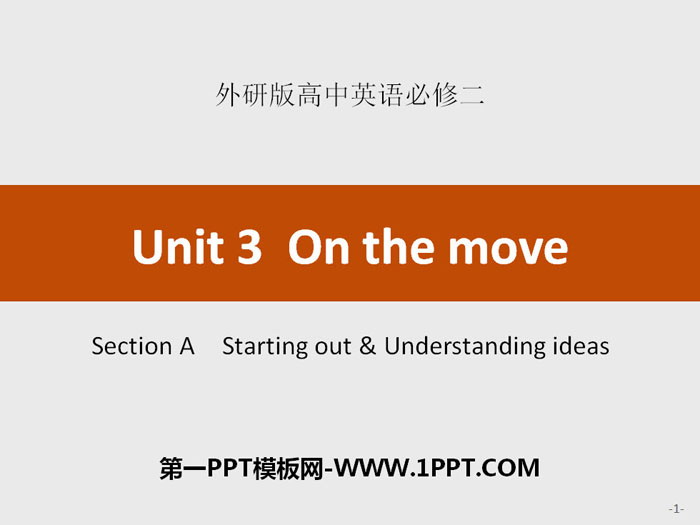 "On the move" SectionA PPT