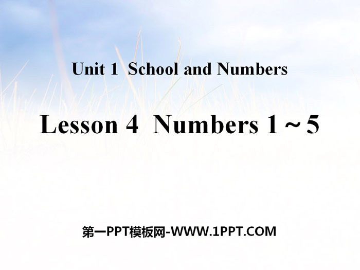 《Numbers 1~5》School and Numbers PPT教學課件