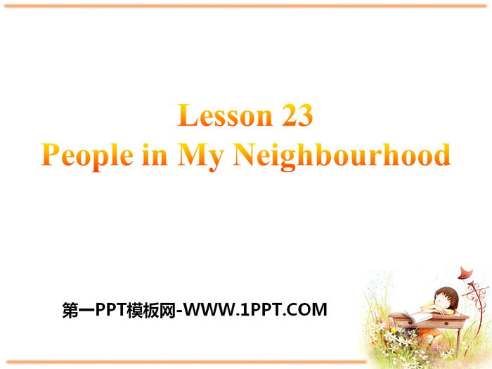 《People in My Neighbourhood》My Neighbourhood PPT